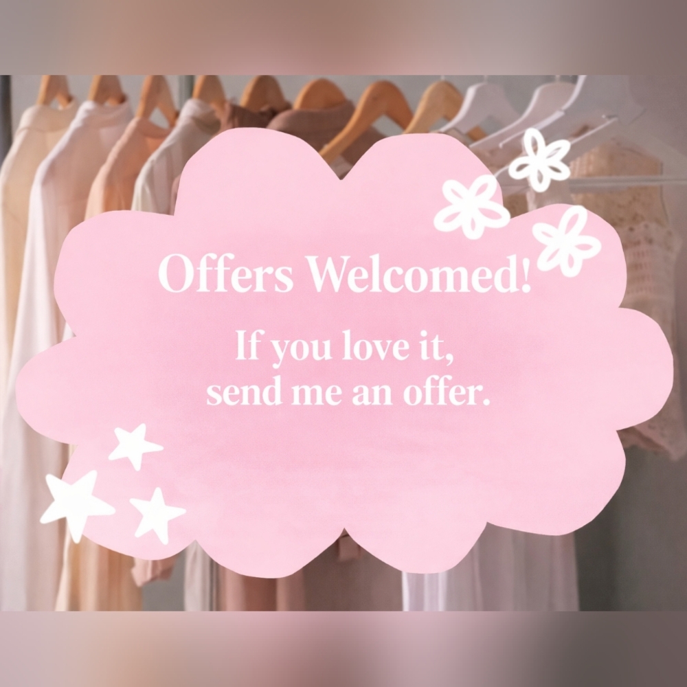 Offers Welcomed! See It, Like It, Make An Offer 💖